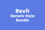 Revit - 3D - Light - Generic Style Bundle