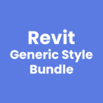 Revit - 3D - Light - Generic Style Bundle