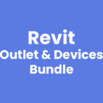 Revit - 3D - Outlets & Devices Bundle